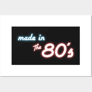 Neon Made in the 80s Posters and Art